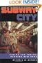 Subway City: Riding the Trains, Reading New York