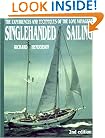 Singlehanded Sailing: The Experiences and Techniques of the Lone Voyagers