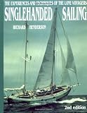 Buy : Singlehanded Sailing: The Experiences and Techniques of the Lone Voyagers