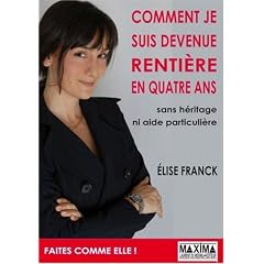 Comment je suis devenue renti�re en 4 ans