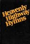 Heavenly Highway Hymns (Shape Note Style)