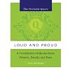 The Portable Queer: Loud and Proud: A Compilation of Quotes from Friends, Family, and Foes
