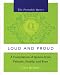 Loud and Proud: A Compilation of Quotes from Family, Friends and Foes (Portable Queer)