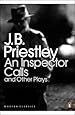 An Inspector Calls and Other Plays (Penguin Modern Classics)