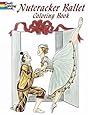 Nutcracker Ballet Coloring Book (Dover Holiday Coloring Book)