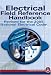 Electrical Field Reference Handbook: Revised for the 2005 National Electric Code (Electrical Field Reference Handbook)