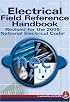 Electrical Field Reference Handbook: Revised for the 2005 National Electric Code (Electrical Field Reference Handbook)