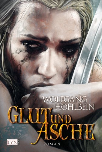 Glut und Asche von Wolfgang Hohlbein - Fantasyroman