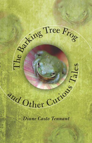 the barking tree frog and other curious tales