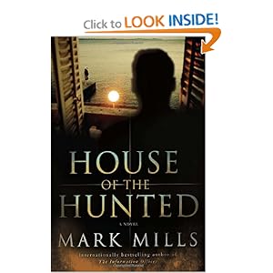House of the Hunted - Mark Mills