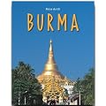 Reise durch Burma: Birma Myanmar