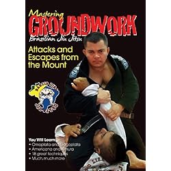 Mastering Groundwork #5 Attacks and Escapes from the Mount