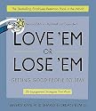 Love 'Em or Lose 'Em: Getting Good People to Stay