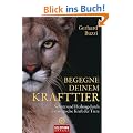 Begegne deinem Krafttier: Schutz und Heilung durch die magische Kraft der Tiere