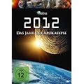 2012 - Das Jahr Der Apokalypse