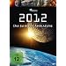 2012 - Das Jahr Der Apokalypse