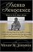 Sacred Innocence: There Is Life After Abuse by Wendy M. Johnson ISBN 0979148707