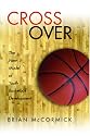 Cross Over The New Model of Youth Basketball Development