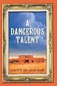 A Dangerous Talent (An Alix London Mystery)