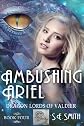 Ambushing Ariel (Dragon Lords of Valdier: Book 4)