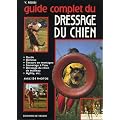 Guide Complet du Dressage du Chien
