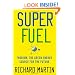 SuperFuel: Thorium, the Green Energy Source for the Future (Macsci)