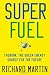 SuperFuel: Thorium, the Green Energy Source for the Future (Macsci)