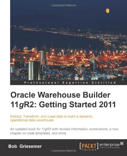 Oracle Warehouse Builder 11g R2 1849683441 pdf