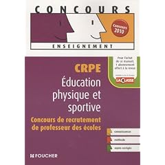 CRPE �ducation physique et sportive : Concours de recrutement de professeur des �coles (Ancienne Edition)
