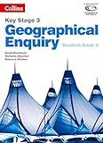 Key stage 3. Geographical enquiry. Student book 2