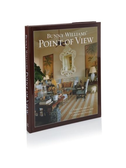 Bunny Williams’ Point of View
