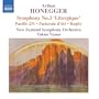 Honegger: Symphony No. 3 ("Liturgique"), etc.
