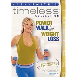 KATHY SMITH TIMELESS COLLECTION: POWER WALK For WEIGHT LOSS