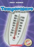 Temperature (Blastoff! Readers: First Science)