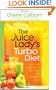 The Juice Lady's Turbo Diet: Lose ten pounds in ten days-the healthy way!