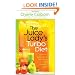 The Juice Lady's Turbo Diet: Lose Ten Pounds in Ten Days the Healthy Way!