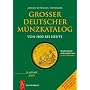 Gro�er deutscher M�nzkatalog 2009: von 1800 bis heute