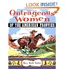 Outrageous Women of the American Frontier