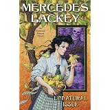 Unnatural Issue: An Elemental Masters Novel ~ Mercedes Lackey