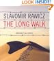 The Long Walk: The True Story of a Trek to Freedom