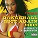 Dancehall Nice Again 2004