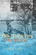 Billy Explores His World: Growing Up With Minnie