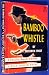Search : Bamboo Whistle, The (Thriller Novel Classic, No. 12)