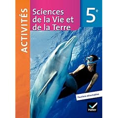 Sciences de la Vie et de la Terre 5e �d 2010 - Fichier d'activit�s