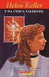 Helen Keller: Una Chica Valiente (Easy Bio)