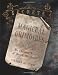 Secrets of the Magickal Grimoires: The Classical Texts of Magick Deciphered by Aaron Leitch