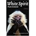 White Spirit (European Women Writers)