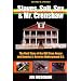 Slaves, Salt, Sex & Mr. Crenshaw: The Real Story of the Old Slave House and America's Reverse Underground R.R.