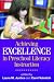 Books : Achieving Excellence in Preschool Literacy Instruction (Solving Problems in the Teaching of Literacy)
