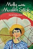 More details of book titled: Molly and the Muslim Stick (Macmillan Caribbean Writers)
